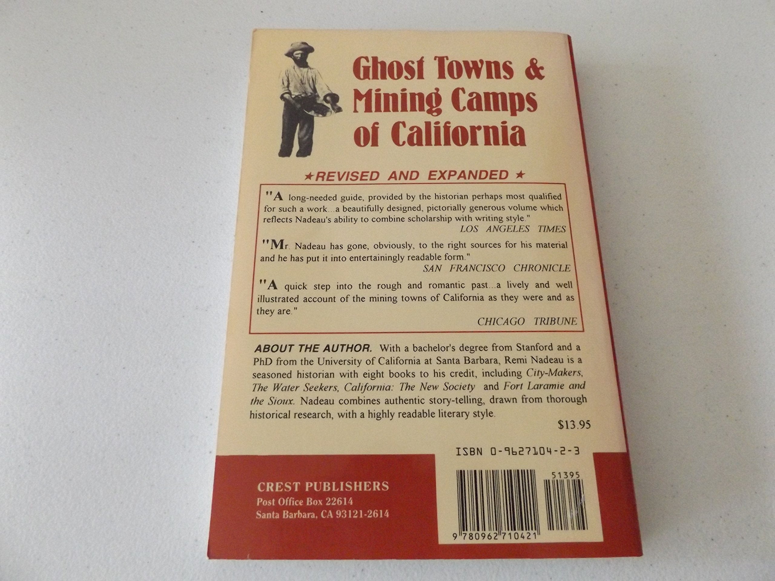 Ghost Towns and Mining Camps of California,New