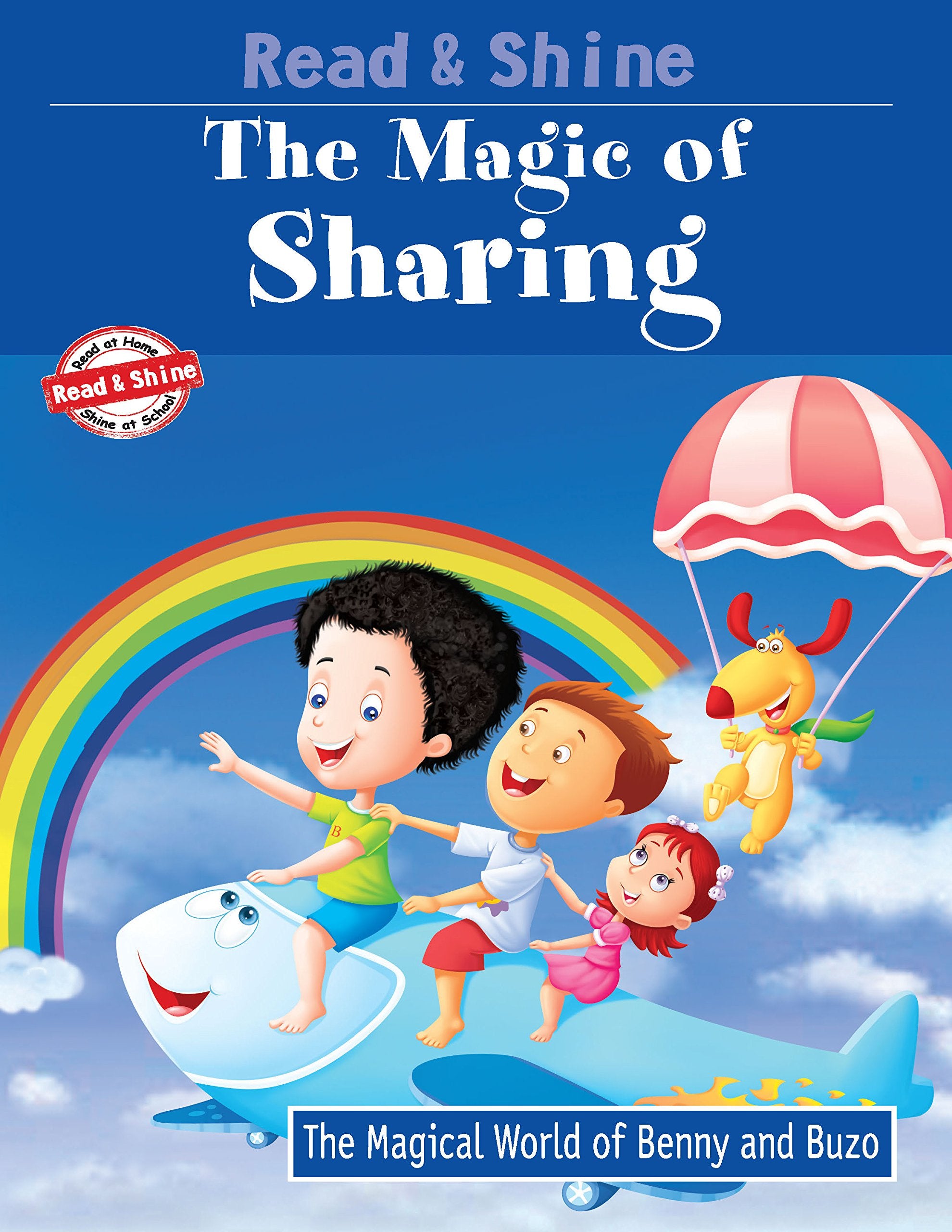 The Magic Of Sharing - Read & Shine (Magical World Of Benny & Buzo Series)