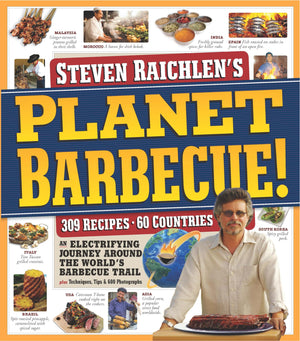 Steven Raichlen's Planet Barbecue!: An Electrifying Journey Around the World's Barbecue Trail,Used