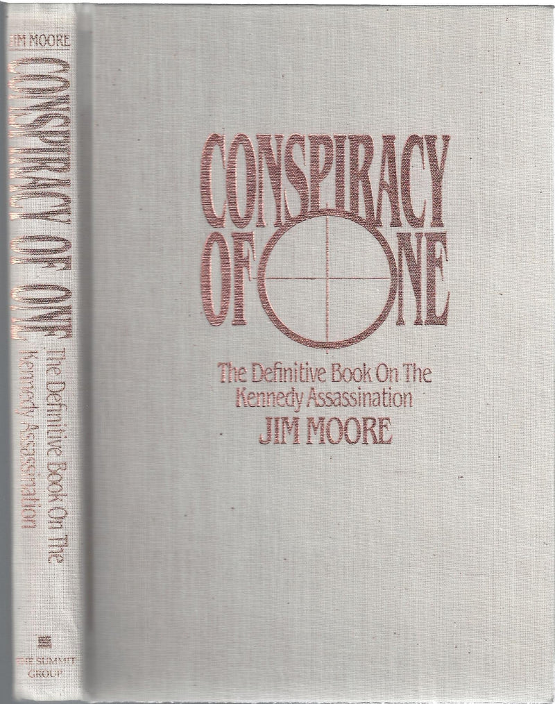 Conspiracy of One: The Definitive Book on the Kennedy Assassination,Used