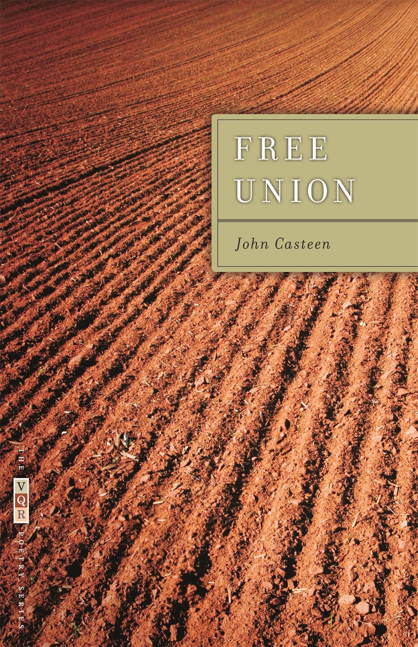 Free Union: Poems (The Vqr Poetry Ser.),Used