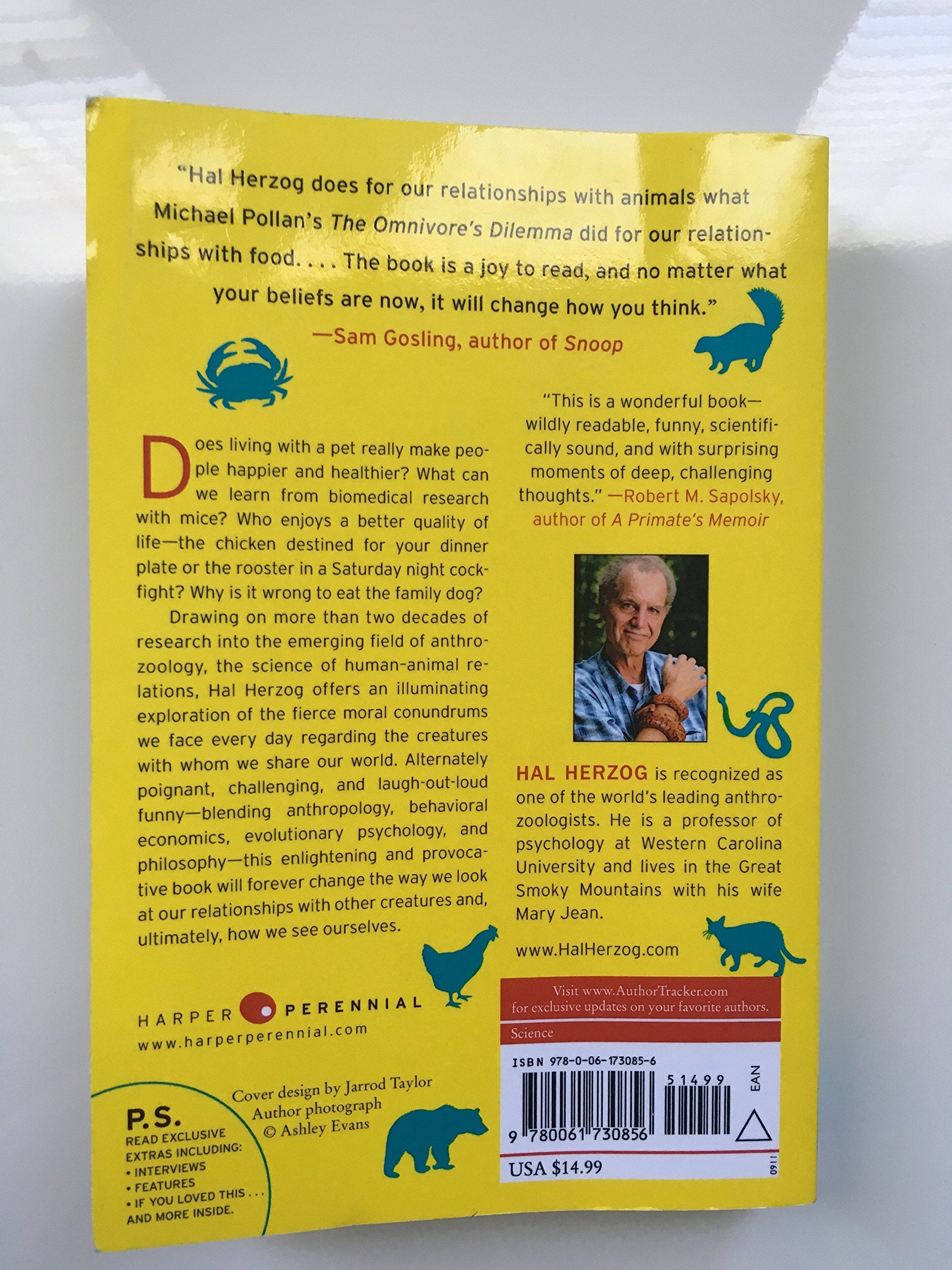 Some We Love, Some We Hate, Some We Eat: Why It'S So Hard To Think Straight About Animals-used