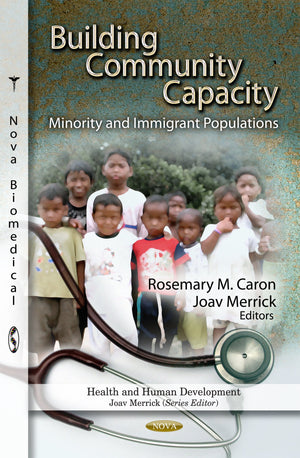 Building Community Capacity: Minority And Immigrant Populations (Health And Human Development),Used