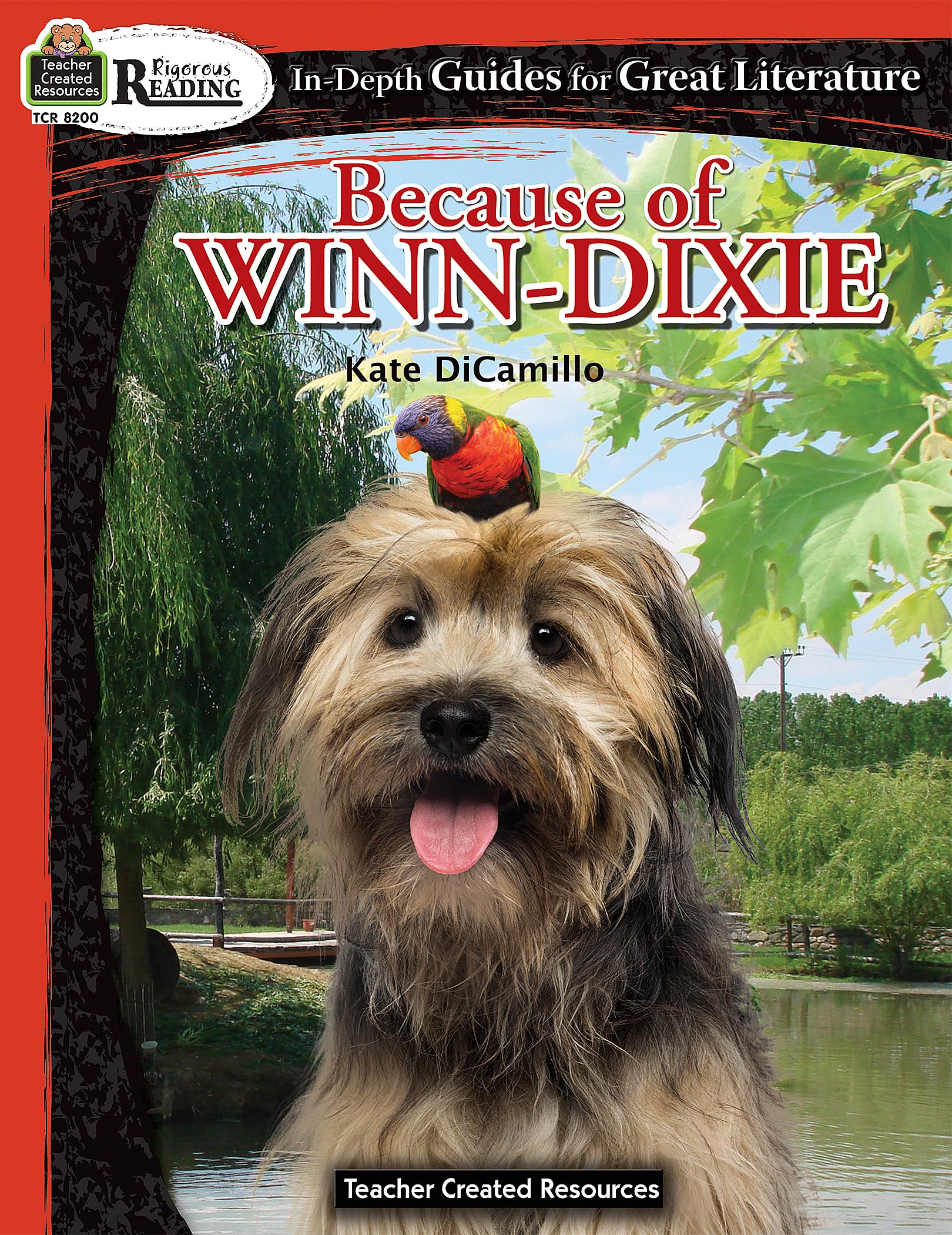 Rigorous Reading: Because of WinnDixie (InDepth Guides for Great Literature), Grades 36 from Teacher Created Resources,Used