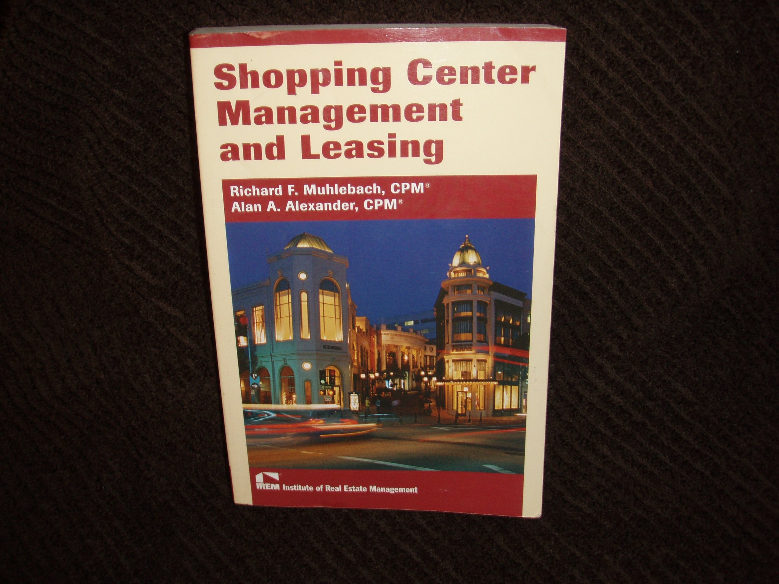 Shopping Center Management And Leasing,Used