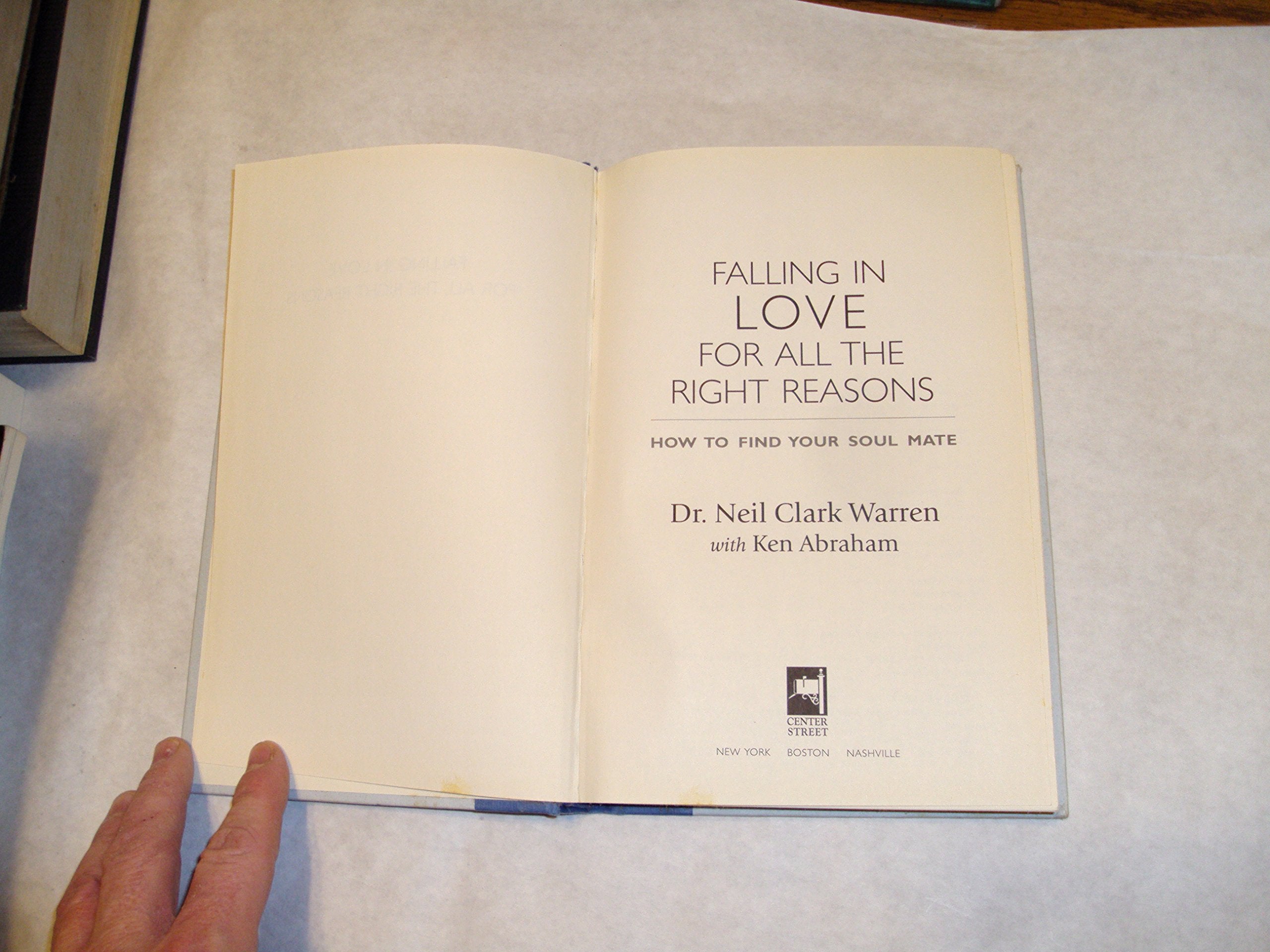 Falling in Love for All the Right Reasons: How to Find Your Soul Mate,Used