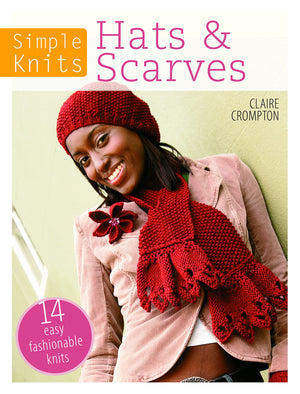Simple Knits Hats & Scarves: 14 easy fashionable knits,Used