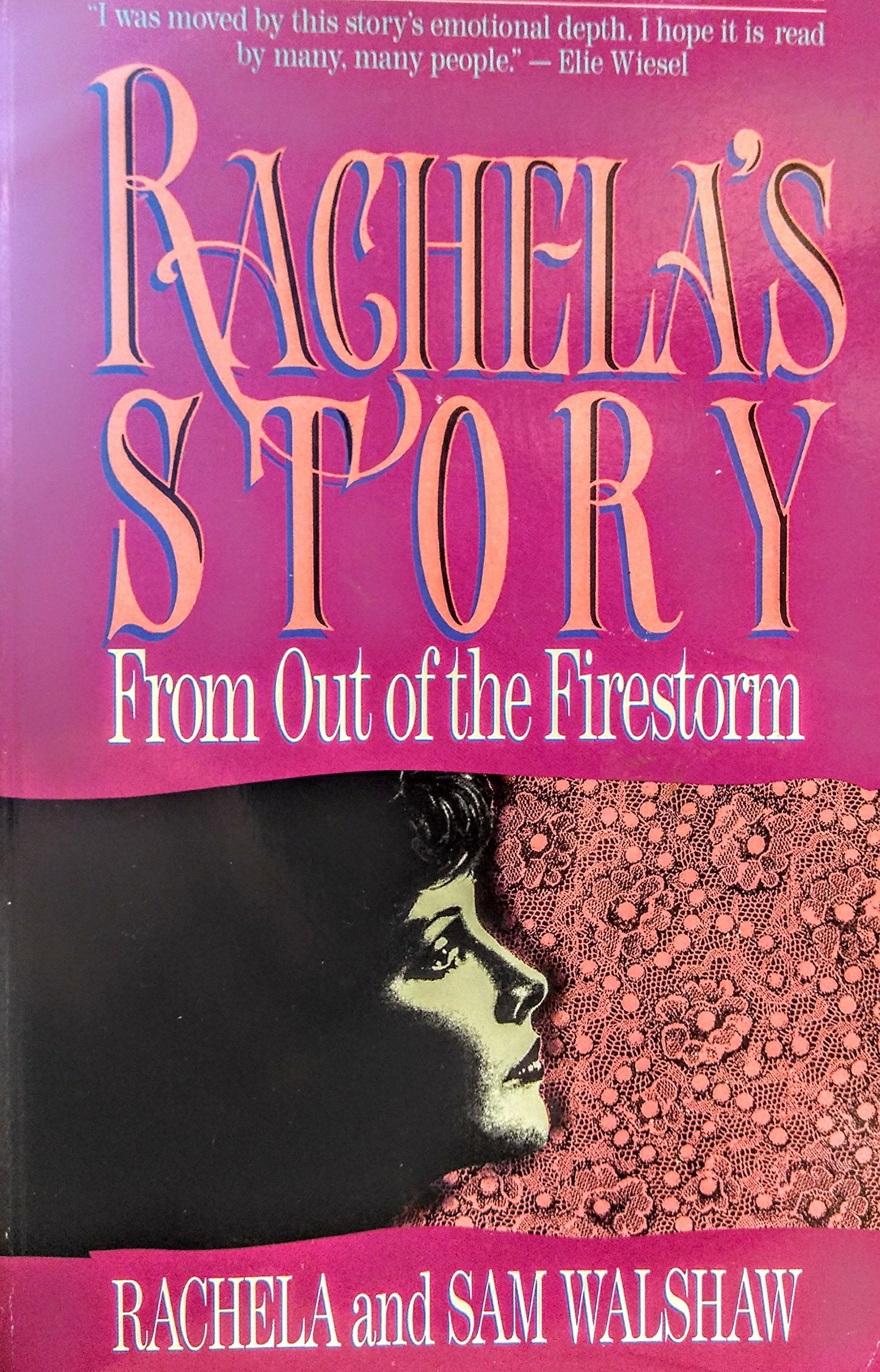 Rachela's Story: Out of the Firestorm,Used