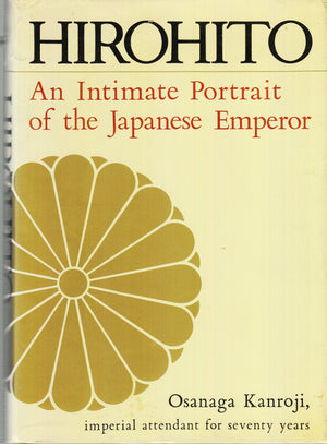 Hirohito: An Intimate Portrait Of The Japanese Emperor (English And Japanese Edition)
