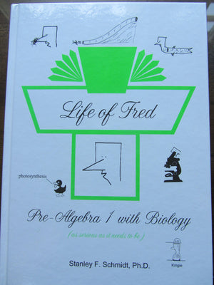 Life Of Fred: Prealgebra 1 With Biology,Used
