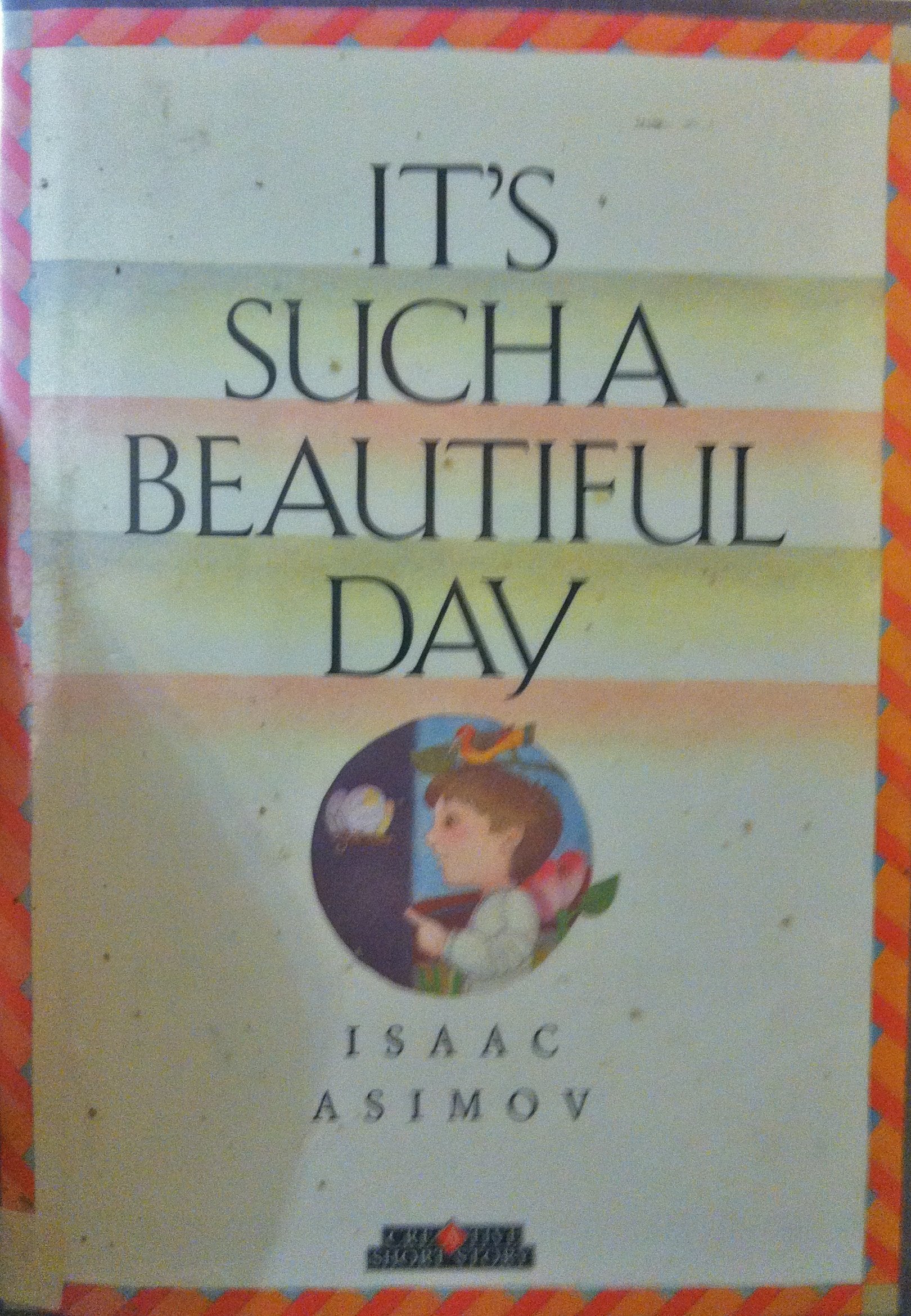 It's Such a Beautiful Day (Classic Short Stories),Used