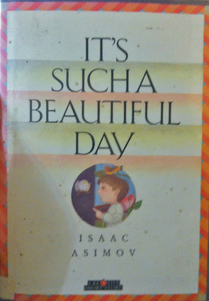 It's Such a Beautiful Day (Classic Short Stories),Used