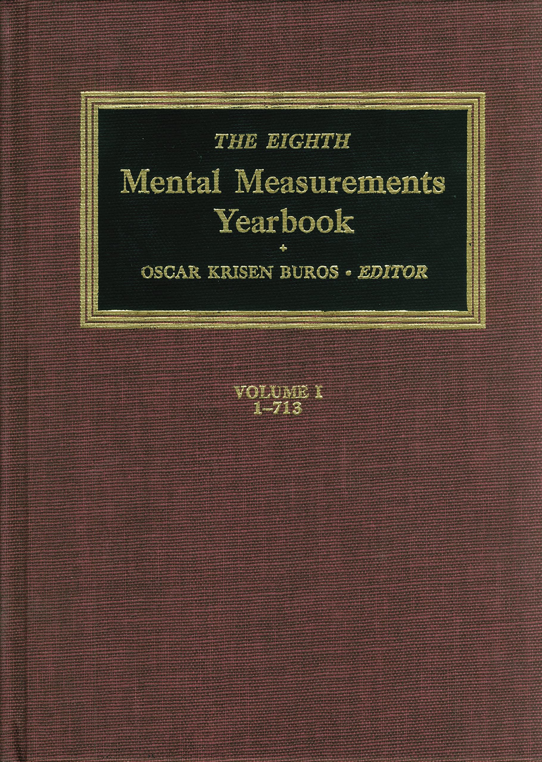 The Eighth Mental Measurements Yearbook (2 Volumes): 2 Volumes (Buros Mental Measurements Yearbook),Used