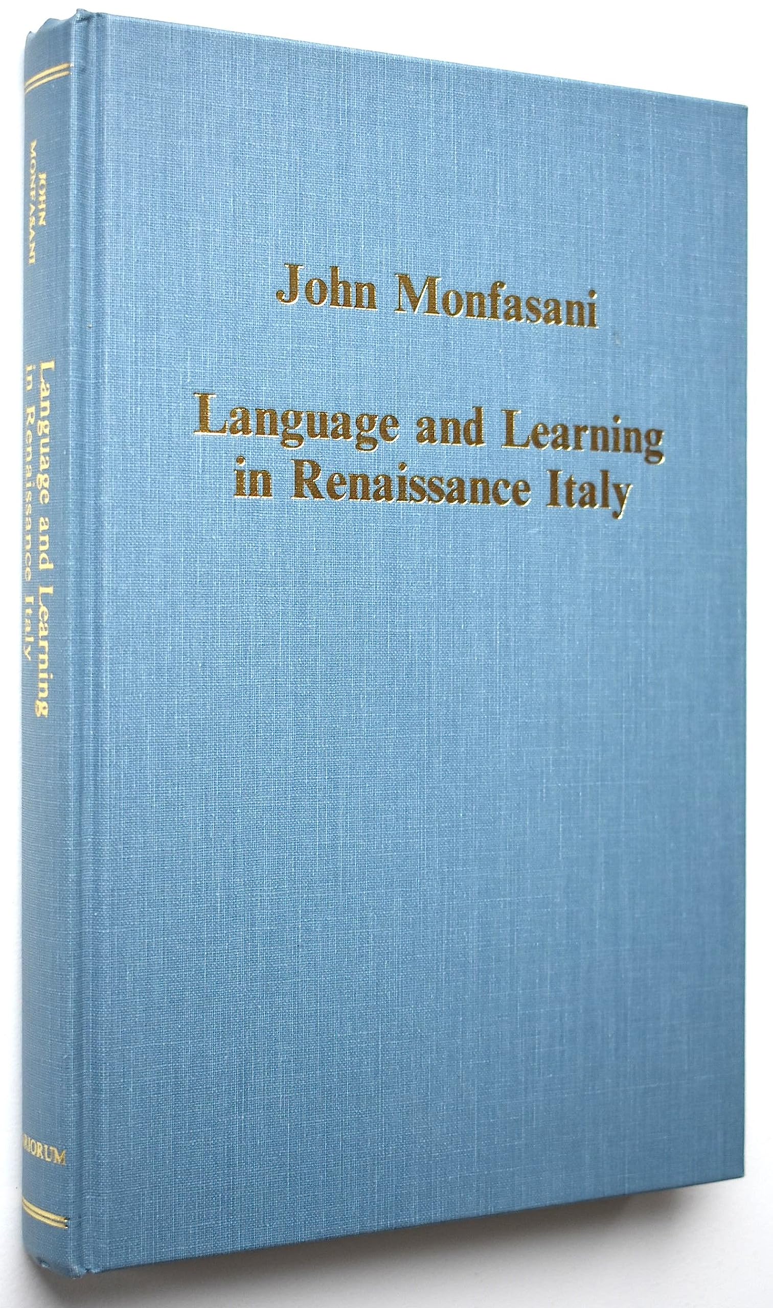 Language and Learning in Renaissance Italy: Selected Articles (Variorum Collected Studies),Used