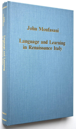 Language and Learning in Renaissance Italy: Selected Articles (Variorum Collected Studies),Used