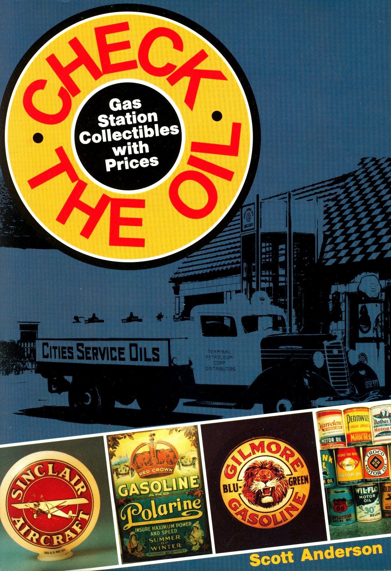 Check the Oil: Gas Station Collectibles With Prices,Used