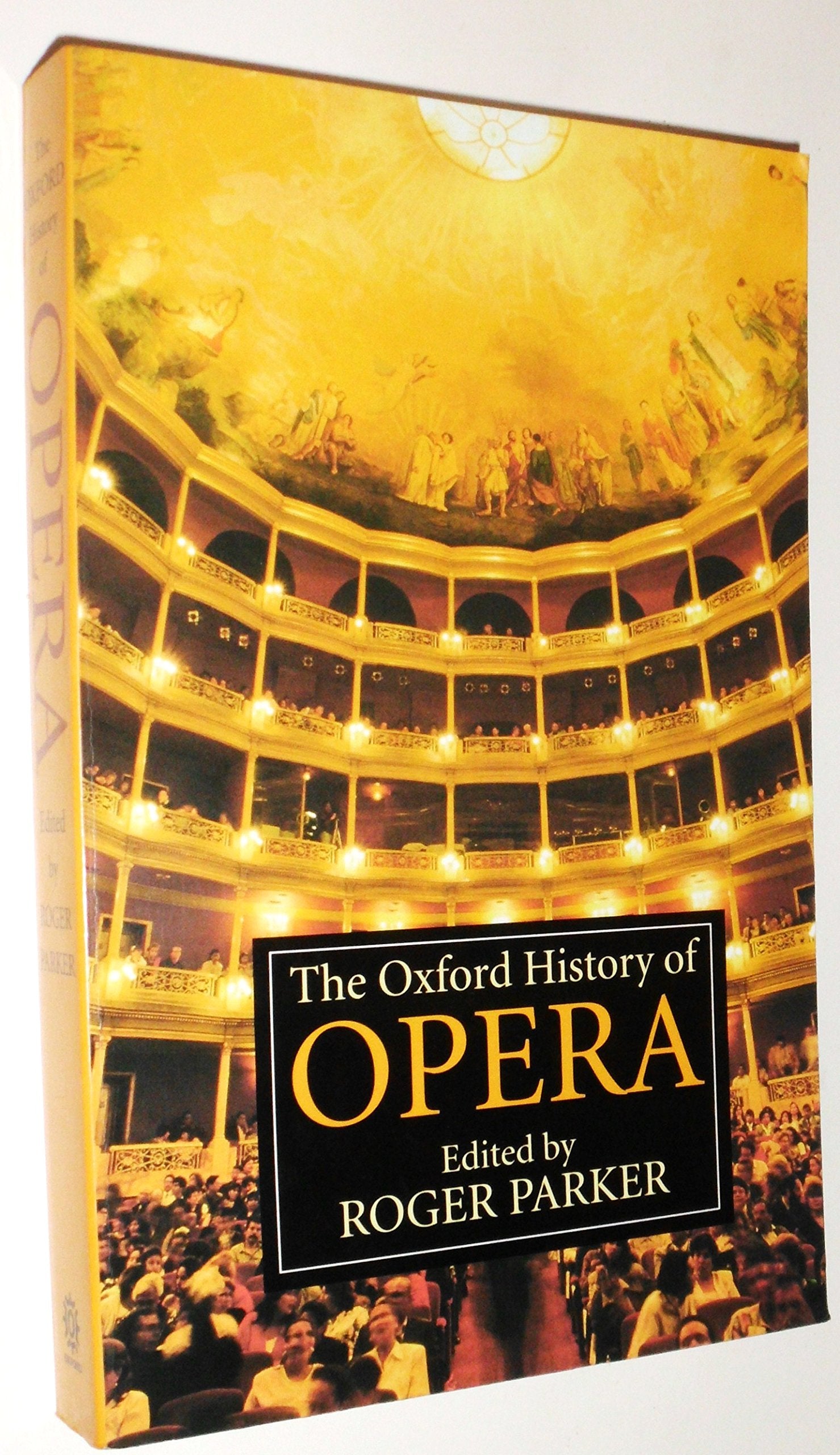 The Oxford History of Opera,Used