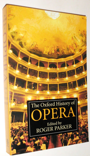 The Oxford History of Opera,Used