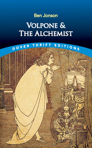 Volpone And The Alchemist (Dover Thrift Editions: Plays),Used