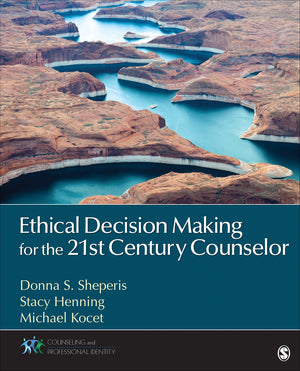 Ethical Decision Making for the 21st Century Counselor (Counseling and Professional Identity),Used
