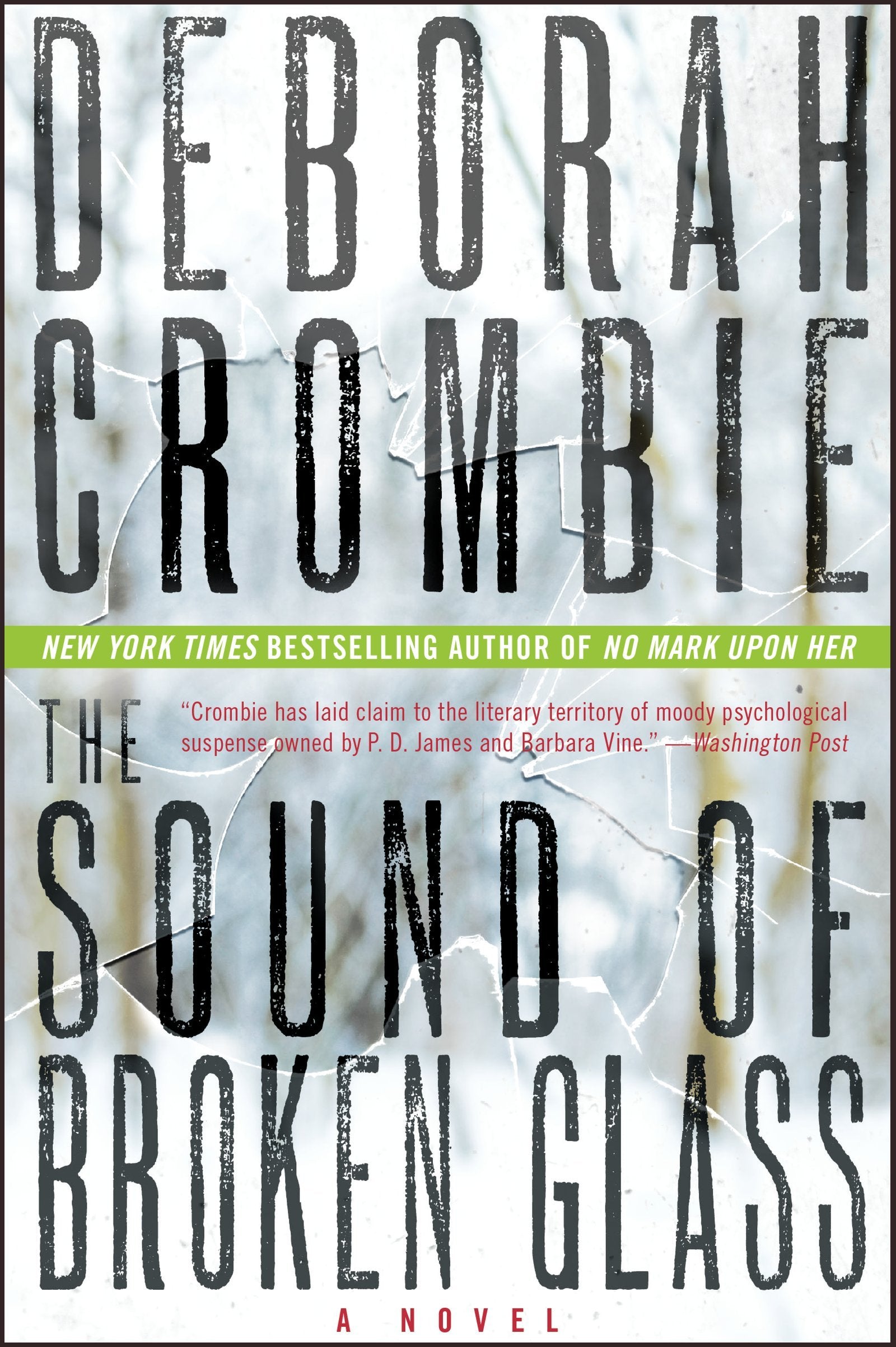 The Sound Of Broken Glass: A Novel (Duncan Kincaid/Gemma James Novels, 15)