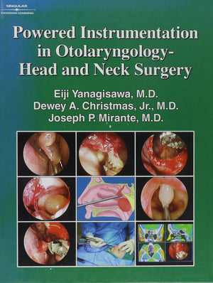 Powered Instrumentation In Otolaryngology: Head & Neck Surgery,New