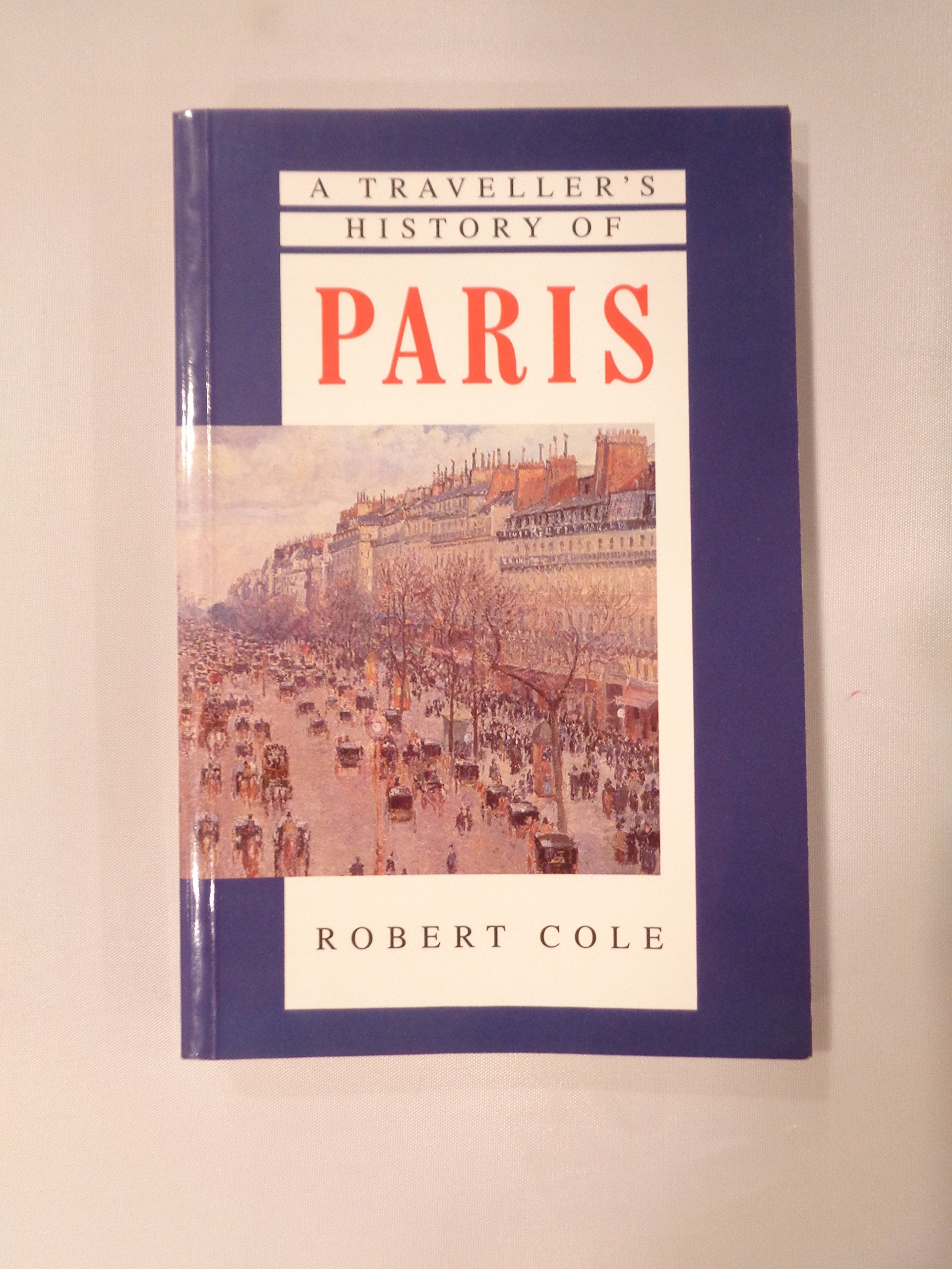 A Traveller'S History Of Paris