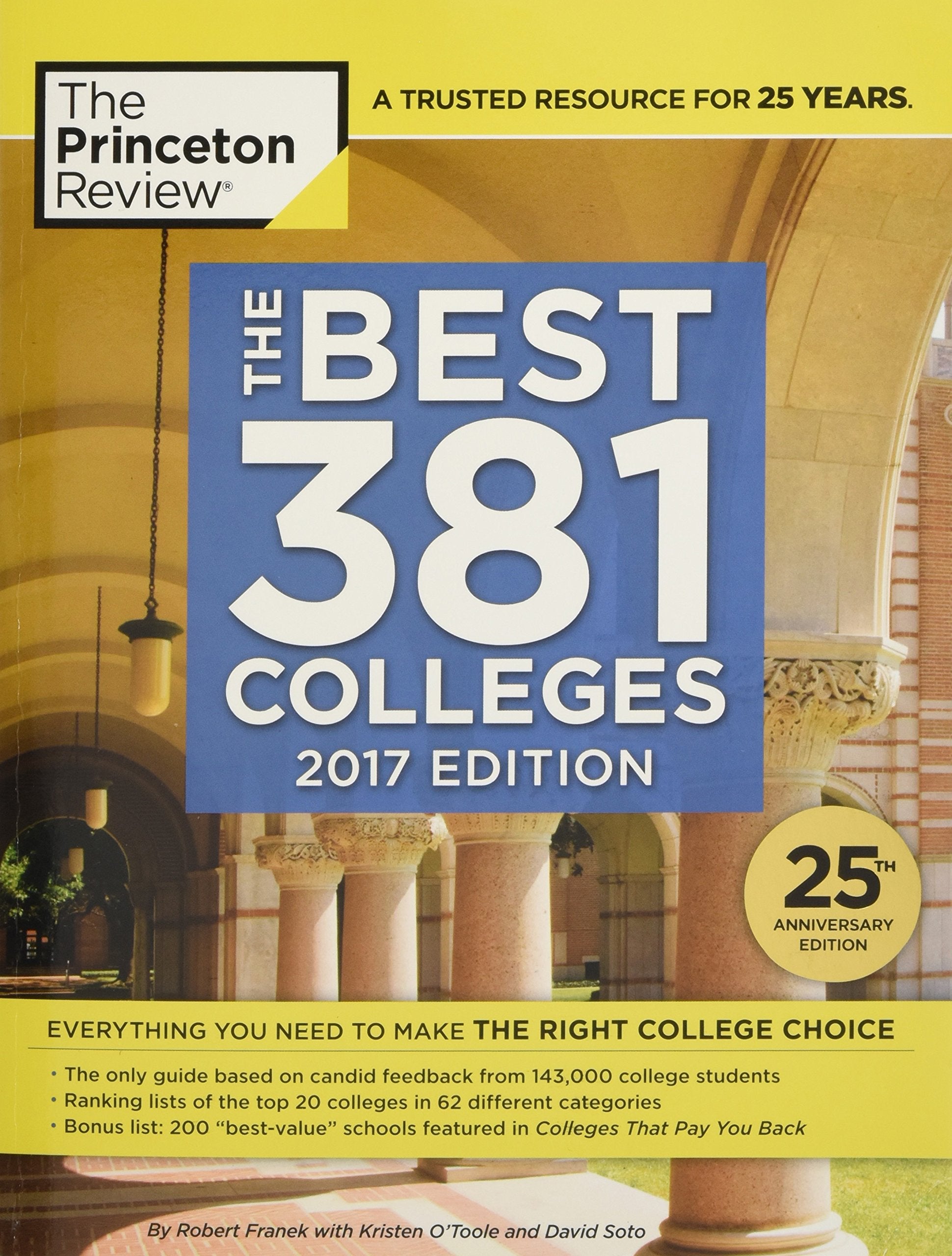 The Best 381 Colleges, 2017 Edition: Everything You Need to Make the Right College Choice (College Admissions Guides),Used
