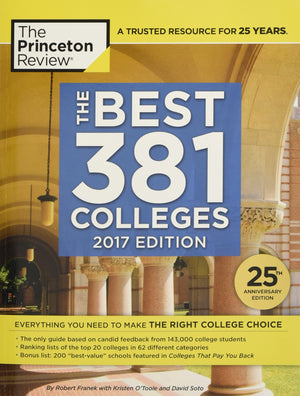 The Best 381 Colleges, 2017 Edition: Everything You Need to Make the Right College Choice (College Admissions Guides),Used