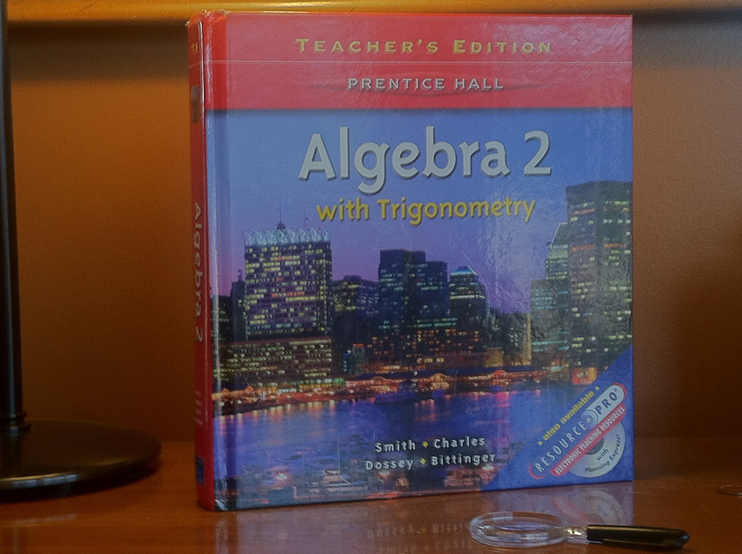Prentice Hall Algebra 2 with Trigonomentry, Teacher's Edition,Used