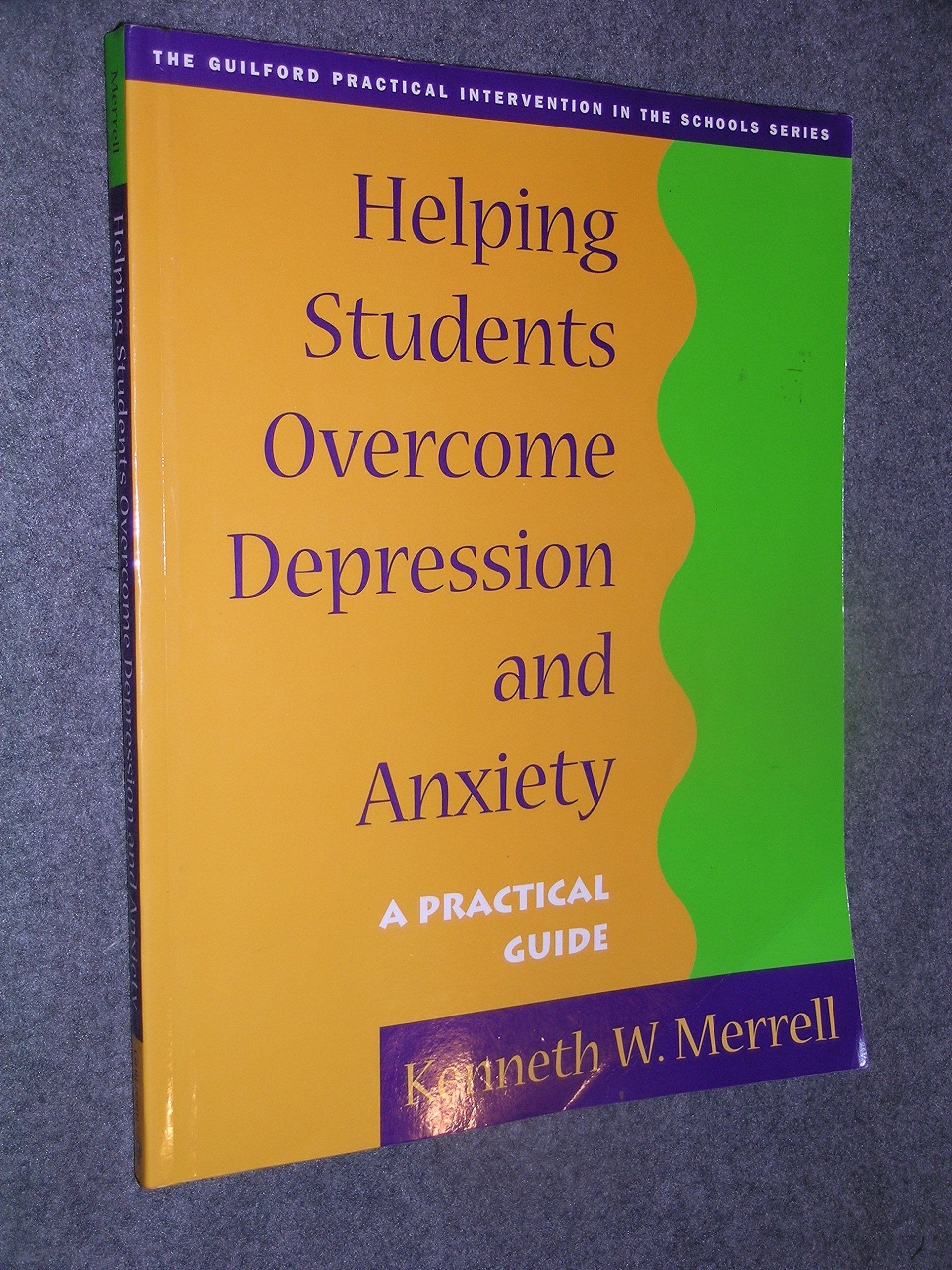Helping Students Overcome Depression and Anxiety: A Practical Guide,Used