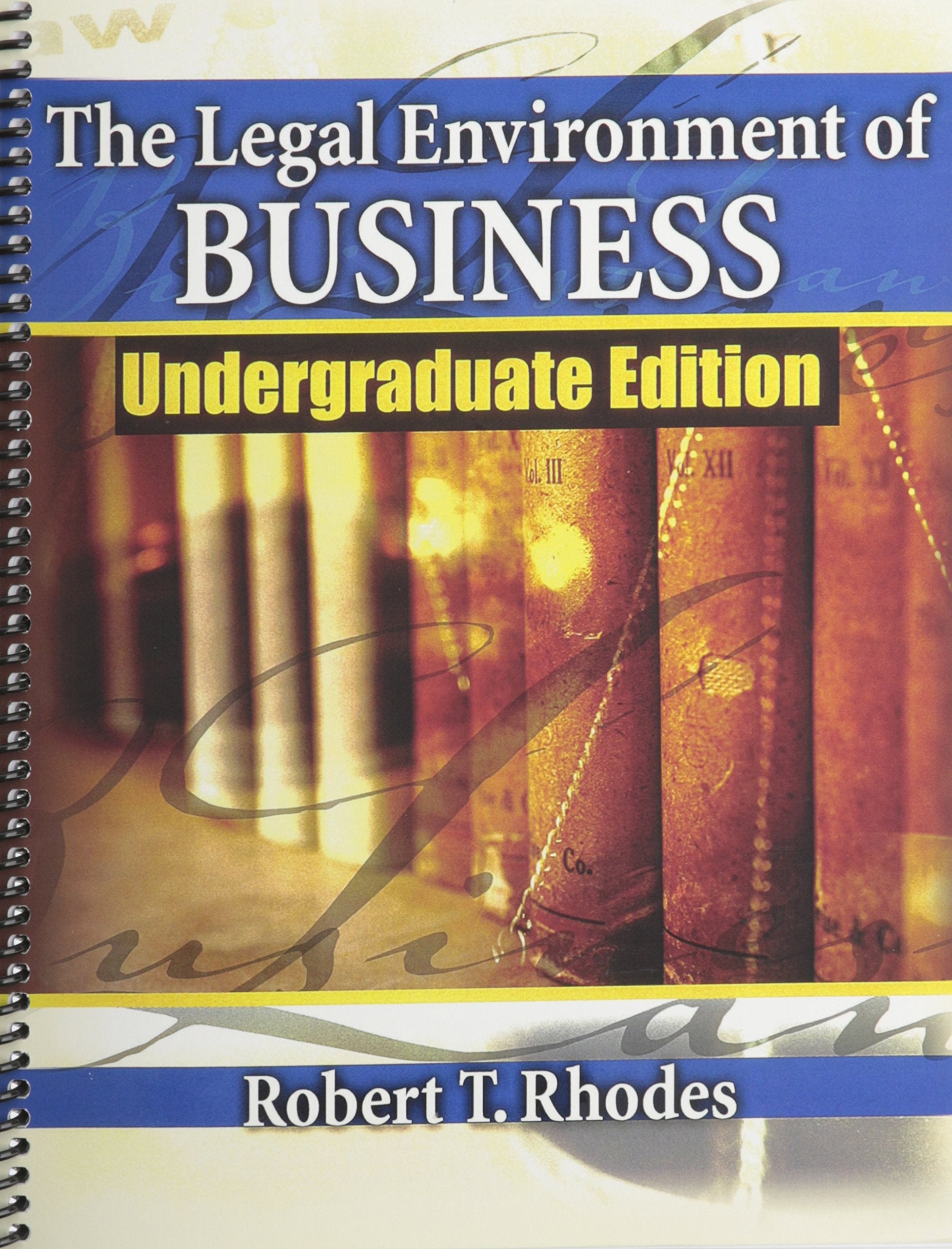 The Legal Environment of Business, Undergraduate Edition,Used