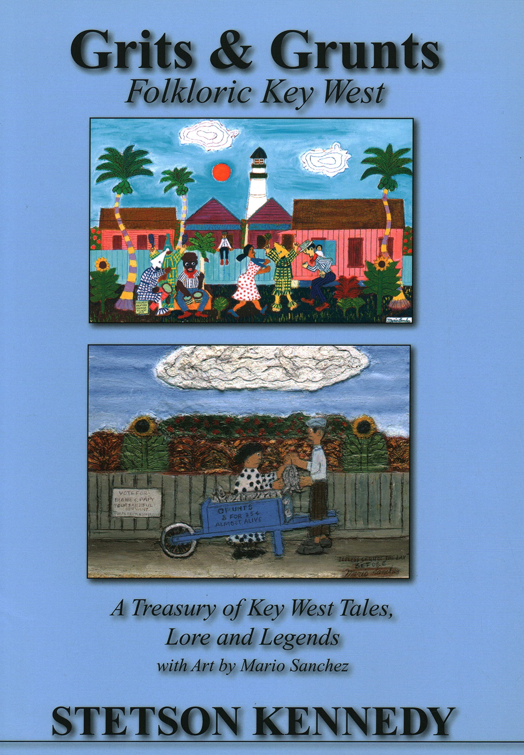 Grits & Grunts: Folkloric Key West,Used