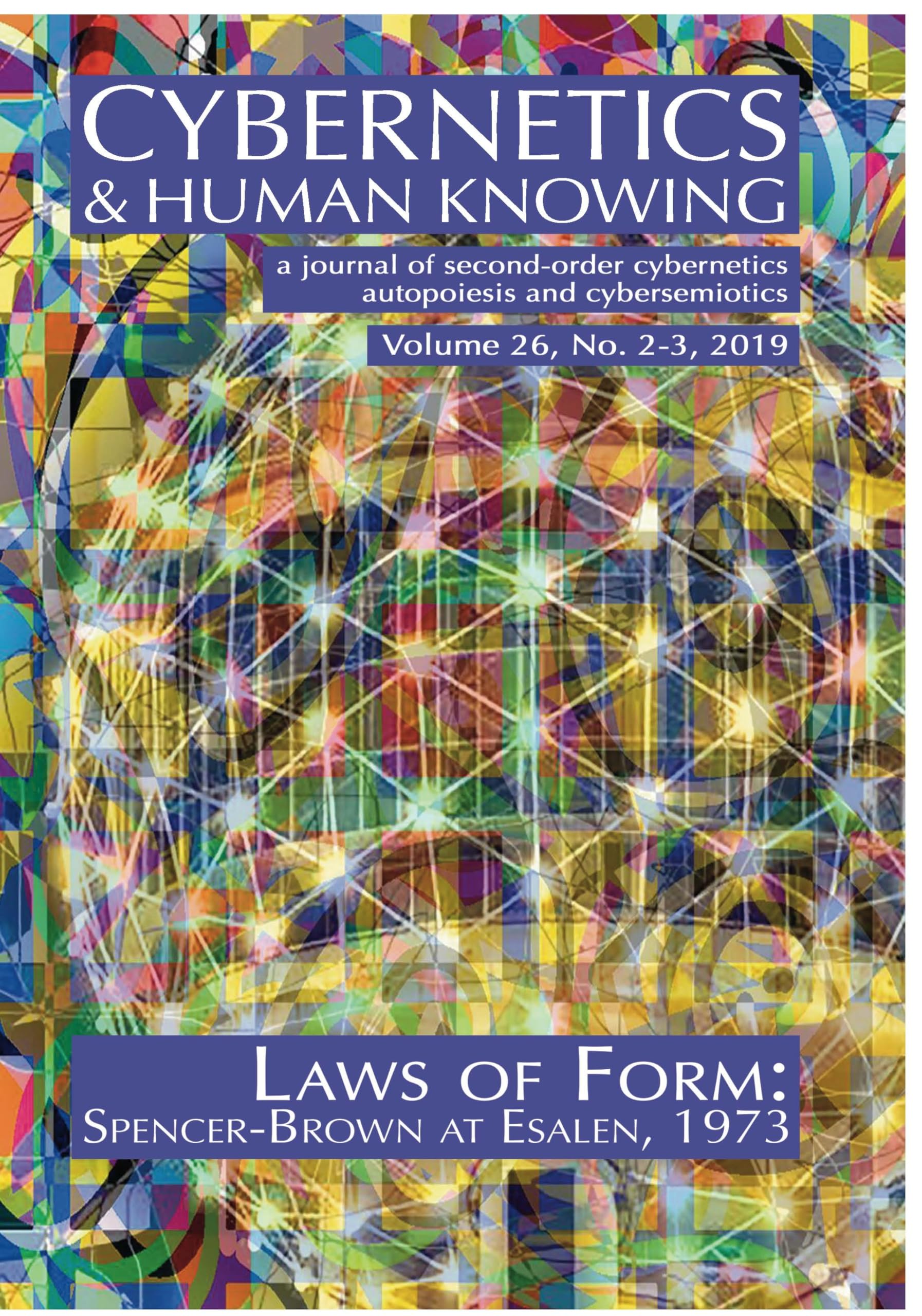 Laws of Form: SpencerBrown at Esalen, 1973 (Cybernetics & Human Knowing),Used