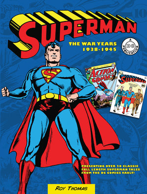 Superman: The War Years 19381945 (Volume 2) (DC Comics: The War Years, 2)