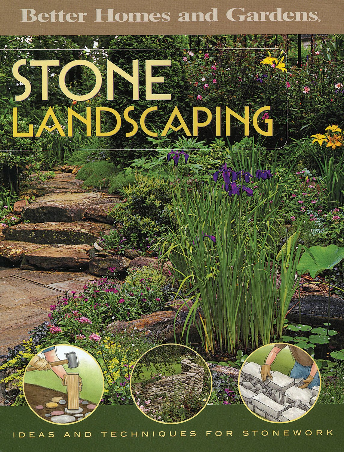 Stone Landscaping: Ideas and Techniques for Stonework (Better Homes and Gardens Do It Yourself),Used