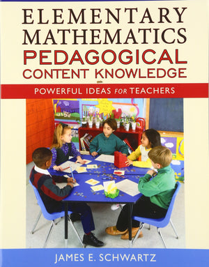 Elementary Mathematics Pedagogical Content Knowledge: Powerful Ideas for Teachers,Used