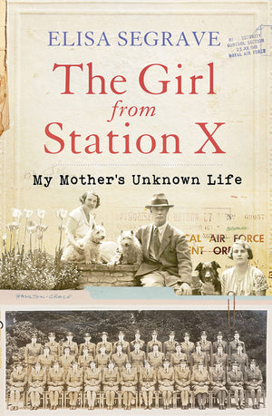 Girl from Station X: My Mother's Unknown Life,Used