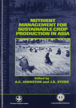 Nutrient Management For Sustainable Crop Production In Asia,Used