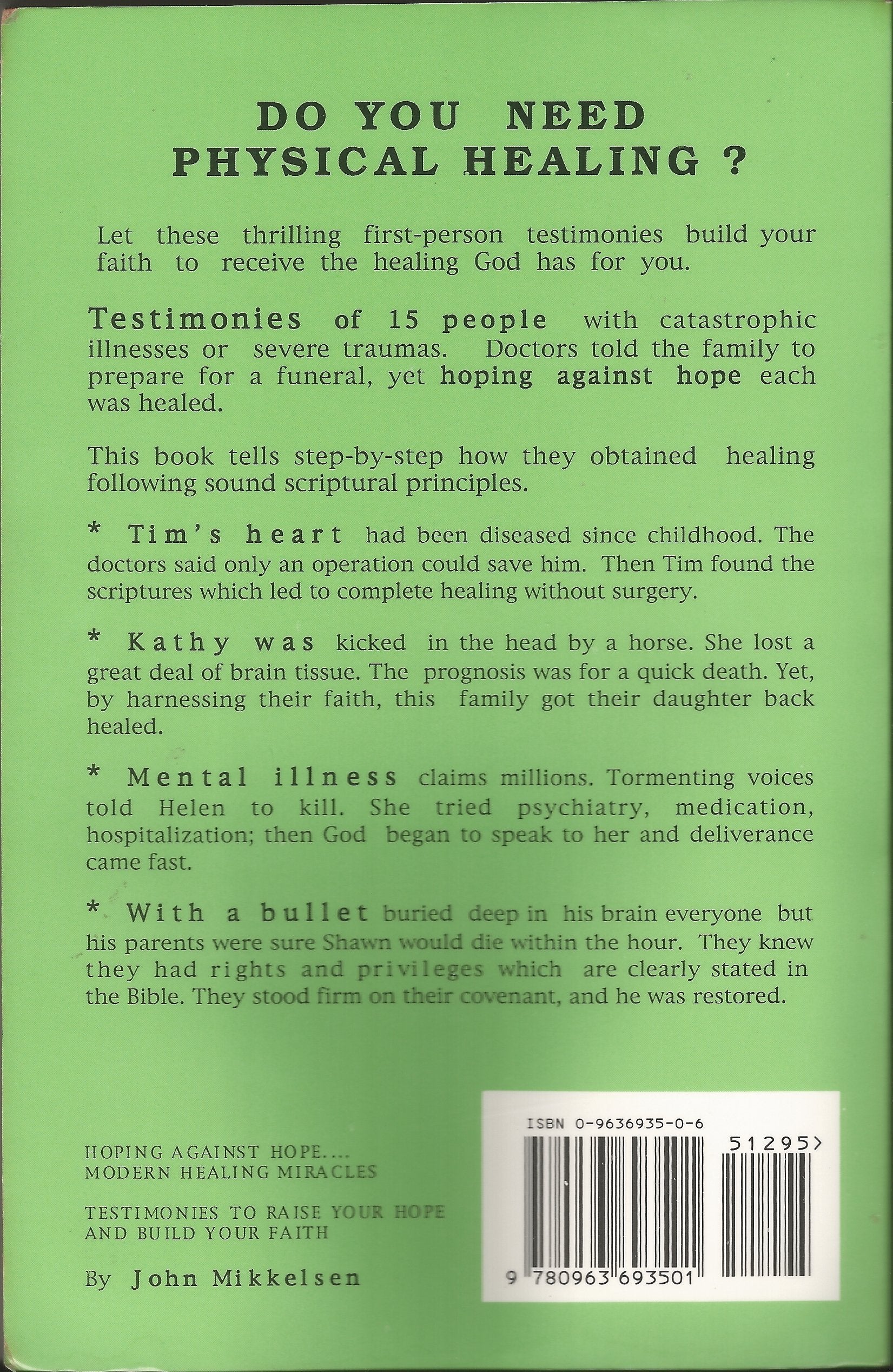 Hoping against hope: A selection of modernday healing miracles,Used