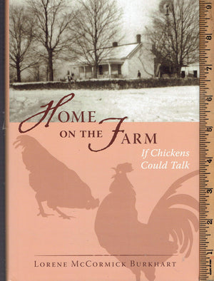 Home on the Farm: If Chickens Could Talk,Used