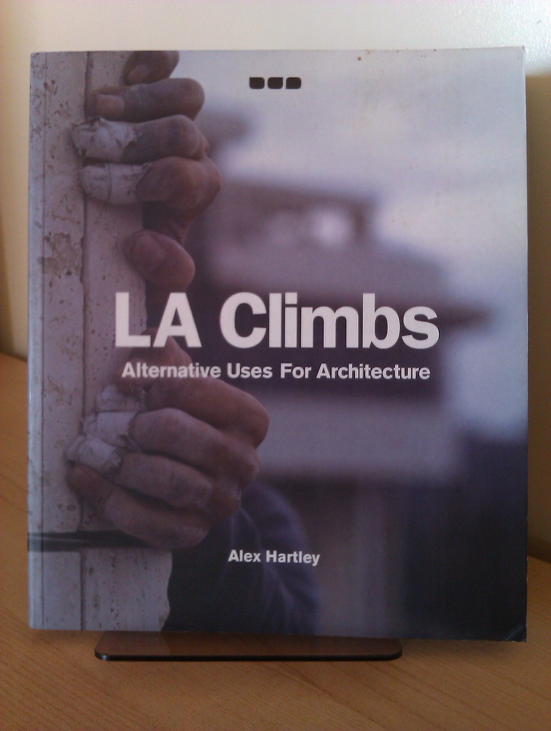 La Climbs: Alternative Uses For Architecture-used