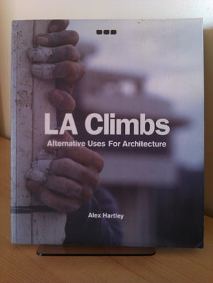 La Climbs: Alternative Uses For Architecture-used