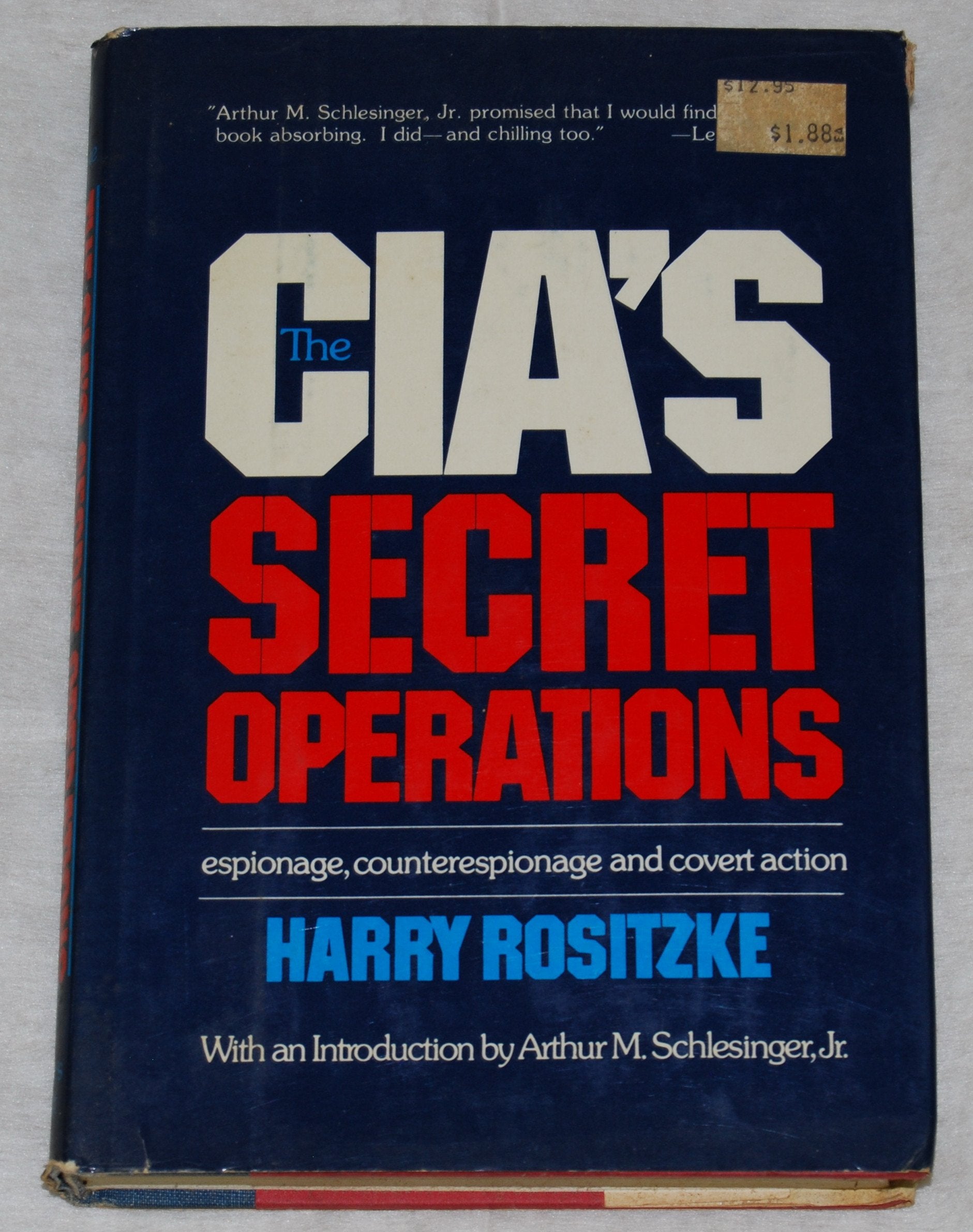 Cia'S Secret Operations: Espionage, Counterespionage, And Covert Action,New