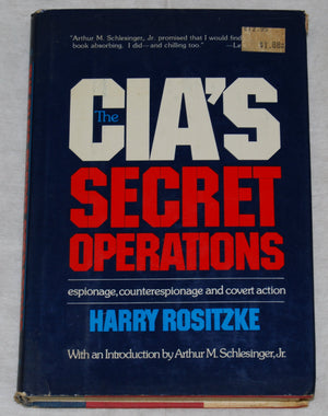 Cia'S Secret Operations: Espionage, Counterespionage, And Covert Action,New