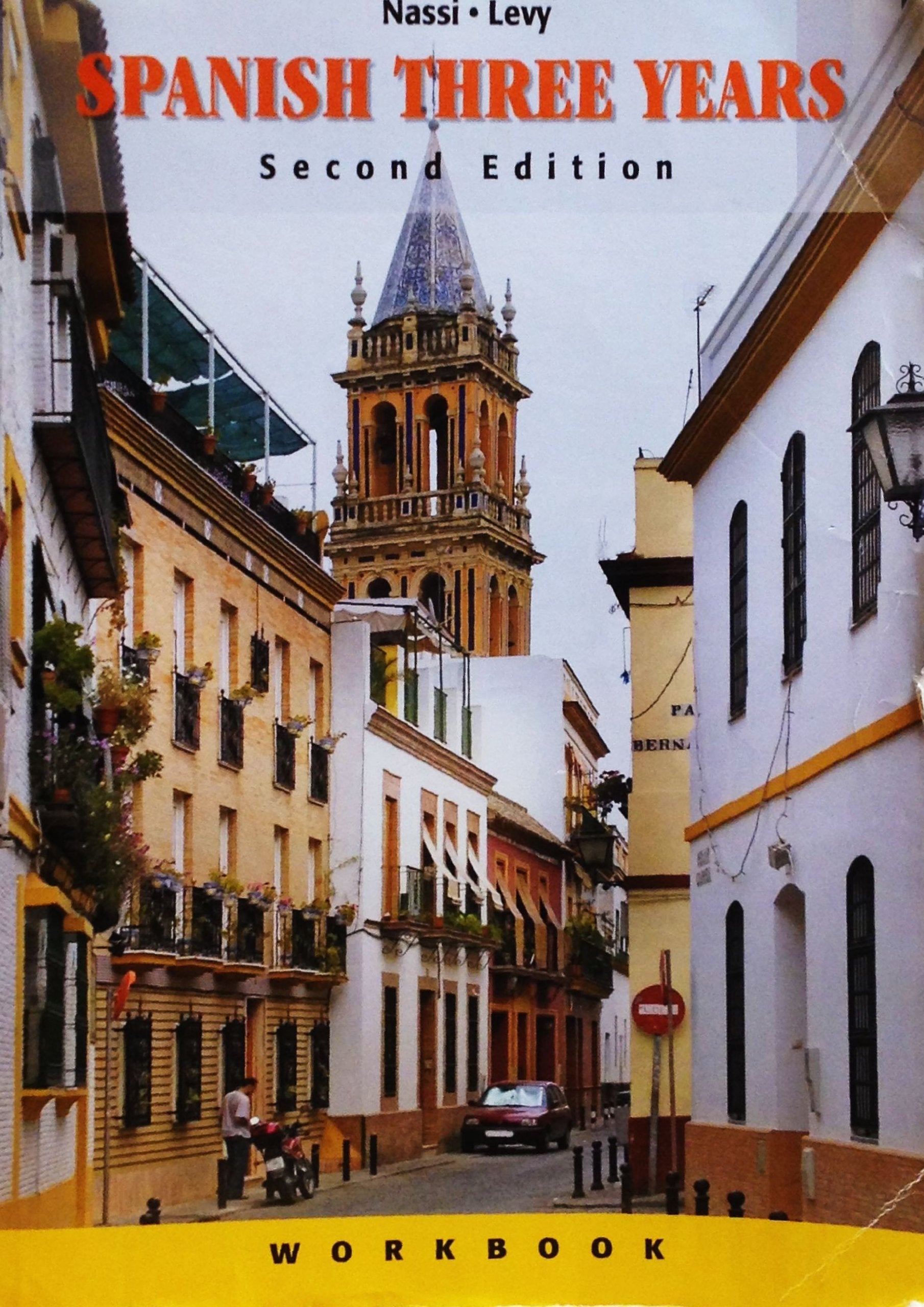 The Nassi/Levy Spanish Three Years Workbook