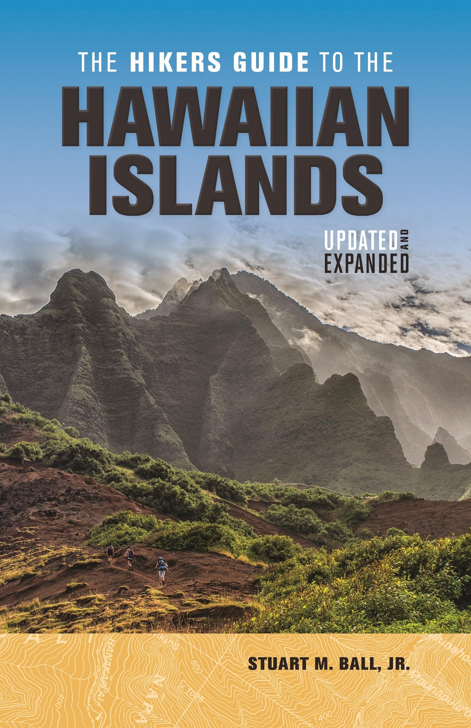 The Hikers Guide to the Hawaiian Islands: Updated and Expanded,Used