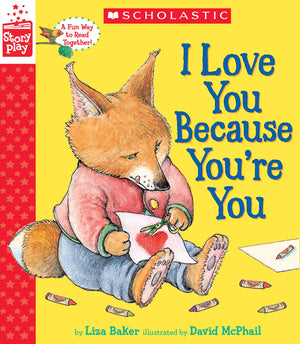 I Love You Because You're You (A StoryPlay Book),Used