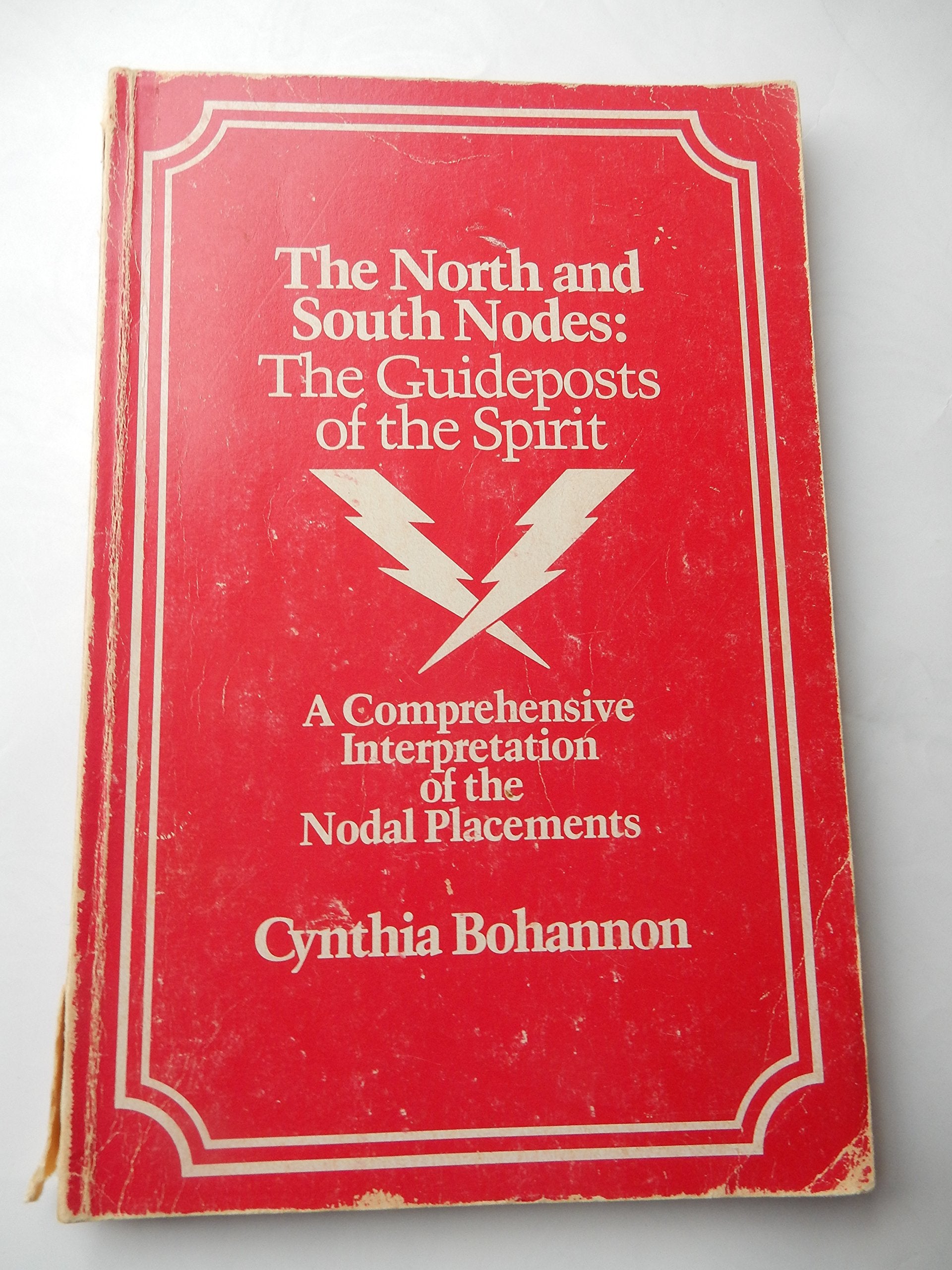 North and South Nodes: Guide Posts of the Spirit,Used