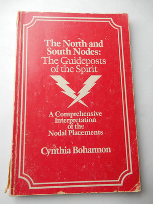 North and South Nodes: Guide Posts of the Spirit,Used